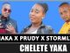 DJ Shaka, Prudy & Stormlyzer – Chelete Yaka