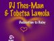 DJ Thes-Man & Tobetsa Lamola – Dedication To Baby (Original Mix)