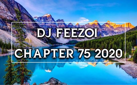 DJ FeezoL – Chapter 75 2020