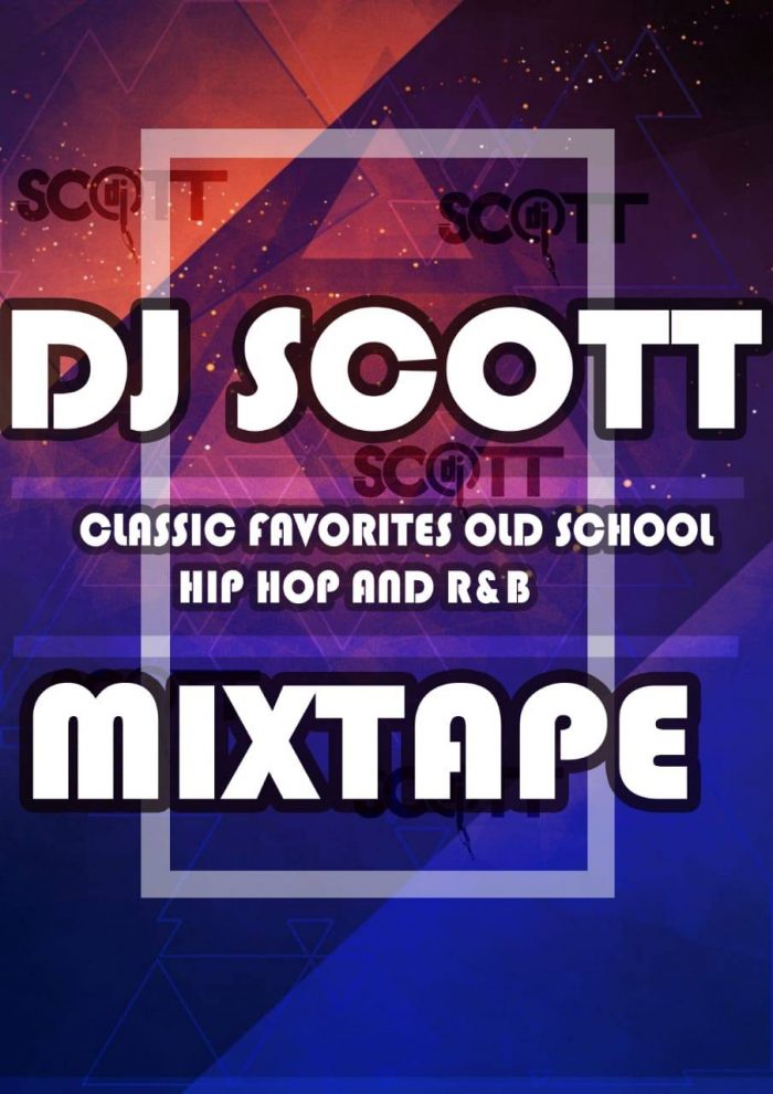 DJ Scott – Classic Favorites Old School, Hip Hop and R&B
