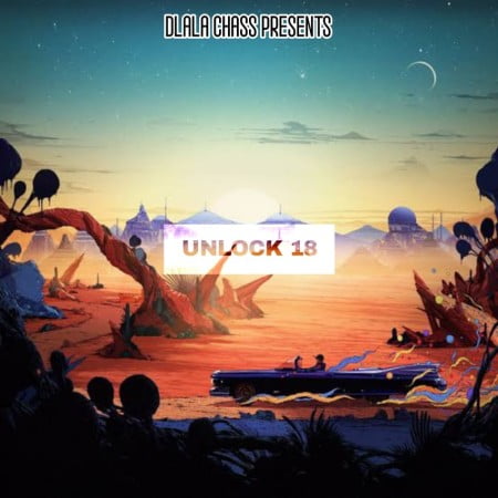 Dlala Chass – Unlock 18