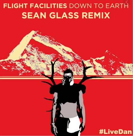Flight Facilities Down To Earth Sean Glass Remix Download Mp3 Fakaza