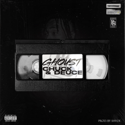 Ghoust – Chuck And Deuce