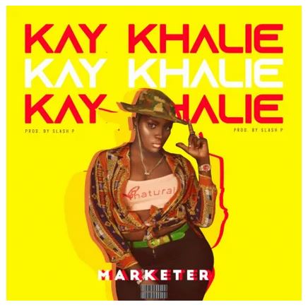 Kay Khalie – Marketer Mp3 Download