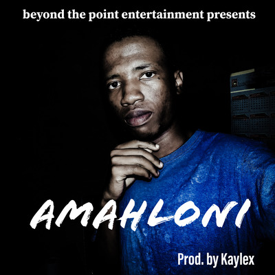 Kaylex – Amahloni