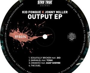 EP: Kid Fonque & Jonny Miller – Output