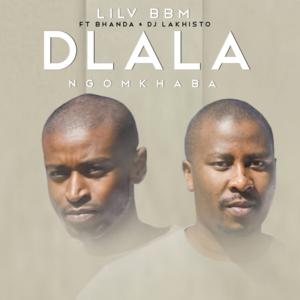 LIL V BBM – Dlala Ngomkhaba Ft. Bhanda & DJ Lakhisto