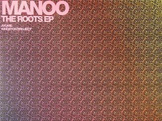 EP: Manoo – The Roots