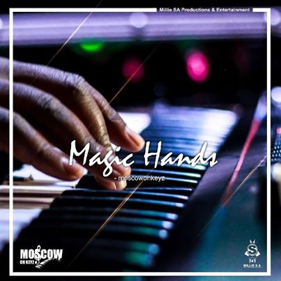 Moscow On Keyz – Magic Hands