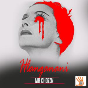 Mr Chozen – Hlanganani