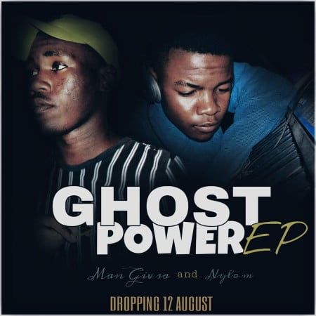EP: Nylo M & Man Giv SA – Ghost Power