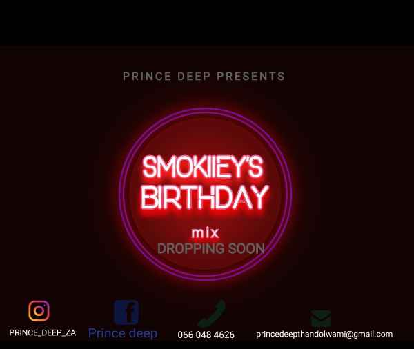 Prince Deep – Smokiieys Birthday Mix (Lockdown Edition)