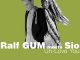 EP: Ralf GUM & Sio – Un-Love You