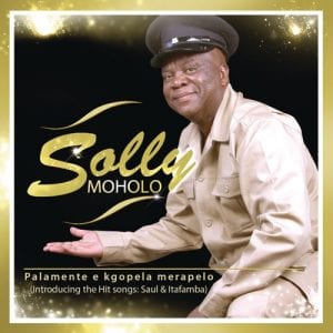 Solly Moholo – Mohau wa Morena