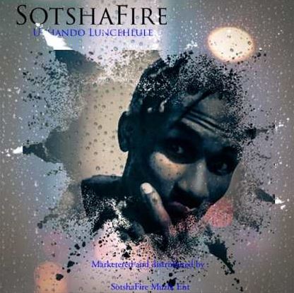 SotshaFire – Uthando Lungehlule Mp3 Download