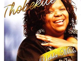 Thobekile – Yehla Mlilo Fakaza Album Download