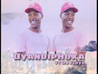 TonicSoul Ft. Dj Floyd - Uyandiphoxa Mp3 Download