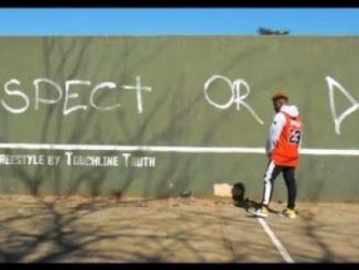 VIDEO: Touchline – Respect Or Die Freestyle