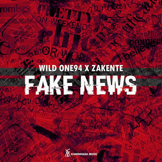 Wild One94 & Zakente Fake News