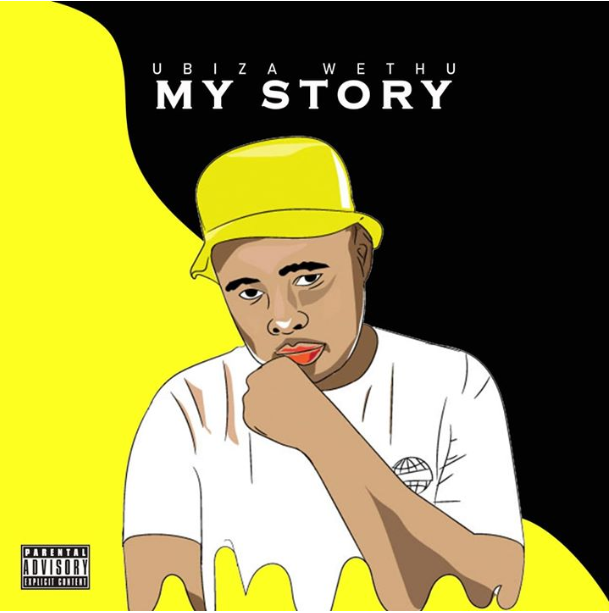 EP: uBizza Wethu – My Story