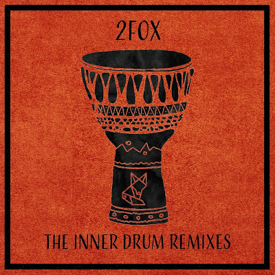 2fox – The Inner Drum Remixes