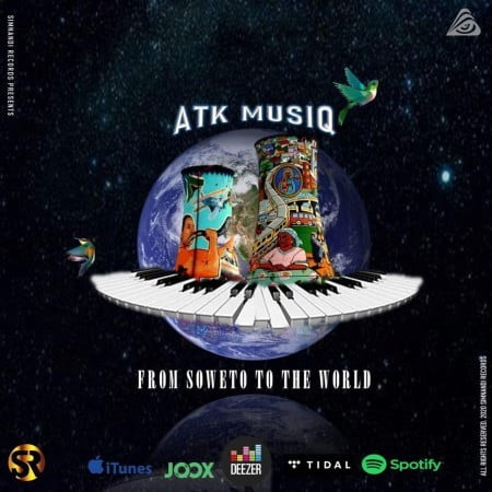 EP: ATK MusiQ – From Soweto to the World