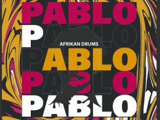 Afrikan Drums - Pablo Mp3 Download