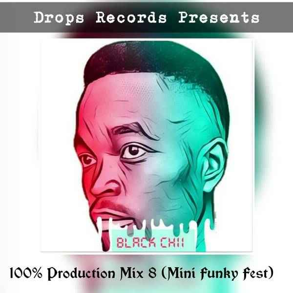 Black Chii – 100% Production 8 (Mini Funky Fest)