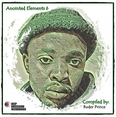 Buder Prince – Anointed Elements 6 Mp3 Download
