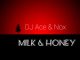 DJ Ace & Nox – Milk & Honey