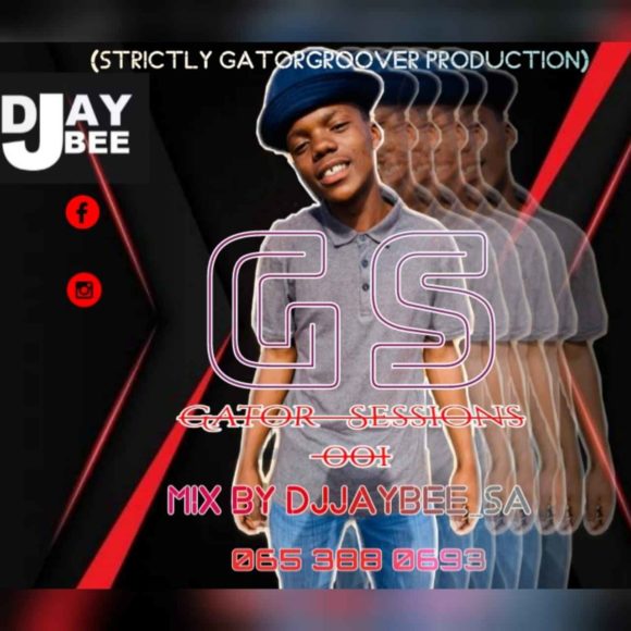 DJ JayBee SA – Gator Sessions 001 Mix (Strictly Gator Groover Production)