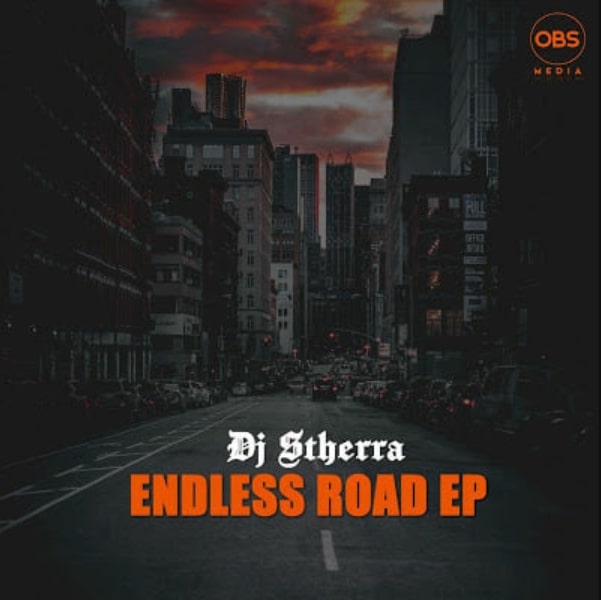 EP: Dj Stherra – Endless Road