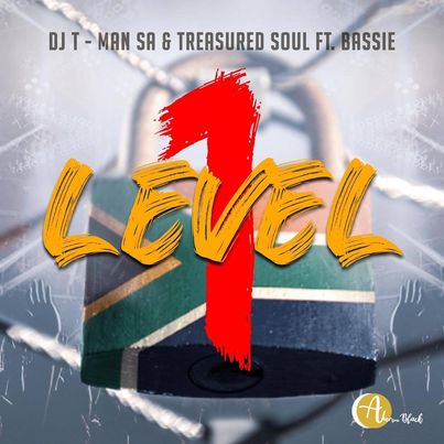 Dj T-Man SA & Treasured Soul – Level 1 Ft. Bassie