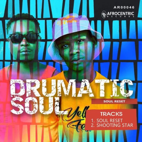 EP: Drumaticsoul – Soul Reset