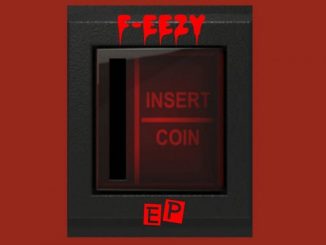 EP: F-Eezy – Insert Coin