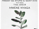 Freddy Da Stupid, Saint Evo & Tina Ardor – Mwene Nyaga (Original Mix)