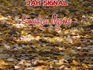 Jah Signal – Simuldzai Ngoma