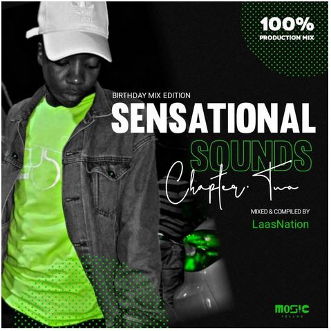 LaasNation – Sensational Sounds Chapter Two (Birthday Edition Mix) Mp3 Download