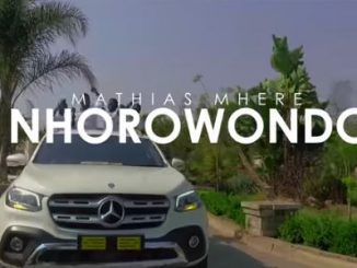 Mathias Mhere - Nhorowondo Mp3 Download