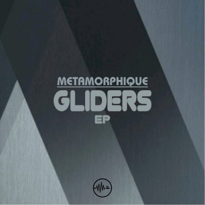 Metamorphique – Gliders