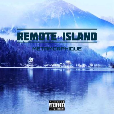 Metamorphique – Remote Island