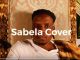 Mnqobi Yazo - Sabela Cover Mp3 Download