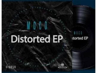 Moco – Distorted EP Mp3 Download
