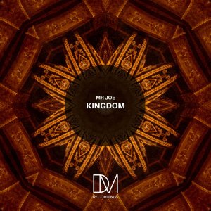 Mr Joe – Kingdom (Original Mix)