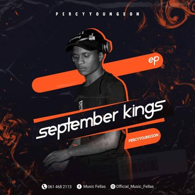 EP: Music Fellas & Percy YoungSon – September Kings