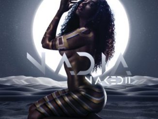 ALBUM: Nadia Nakai – Nadia Naked 2