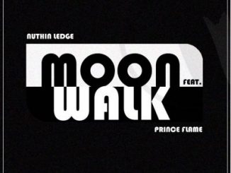 Nuthin Ledge – Moonwalk Ft. Prince Flame