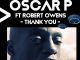 Oscar P – Thank You (Enoo Napa Remix) Ft. Robert Owens