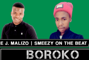 Prince J.Malizo & Smeezy – Boroko (On the Beat Original)