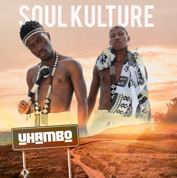 ALBUM: Soul Kulture – Uhambo